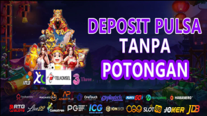 Slot Pulsa Transaksi Cepat dan Aman